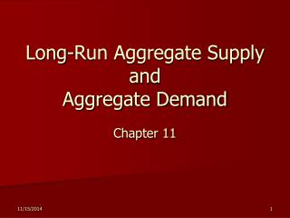 Long-Run Aggregate Supply and Aggregate Demand