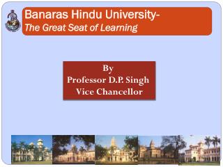 Banaras Hindu University- The Great Seat of Learning