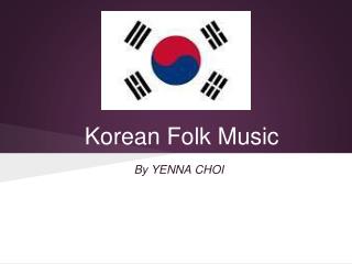 Korean Folk Music