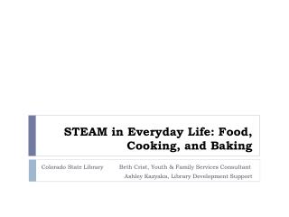 STEAM in Everyday Life: Food, Cooking, and Baking