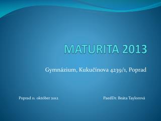 MATURITA 2013