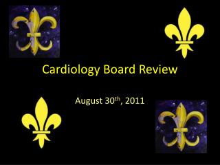 Cardiology Board Review