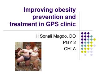 Improving obesity prevention and treatment in GPS clinic
