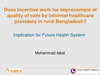Implication for Future Health System