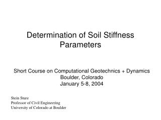 Determination of Soil Stiffness Parameters