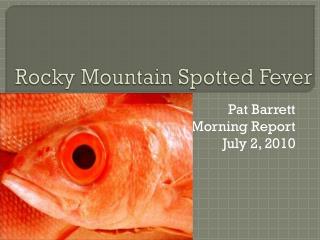 Rocky Mountain Spotted Fever
