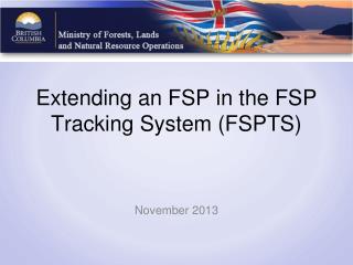 Extending an FSP in the FSP Tracking System (FSPTS)