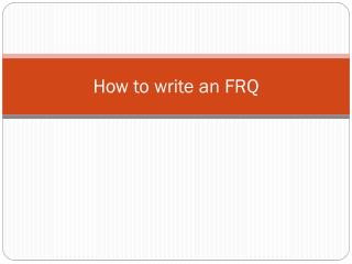 How to write an FRQ