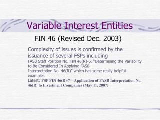 Variable Interest Entities