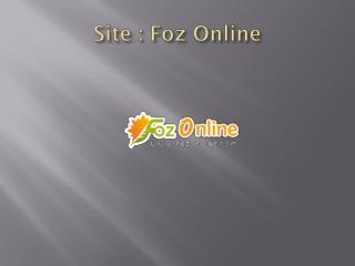 Site : Foz Online