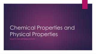 Chemical Properties and Physical Properties