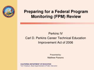 Preparing for a Federal Program Monitoring (FPM) Review