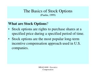 The Basics of Stock Options (Paulin, 1999)