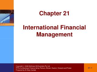 Chapter 21 International Financial Management