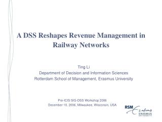 A DSS Reshapes Revenue Management in Railway Networks