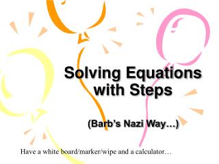 Solving Equations with Steps