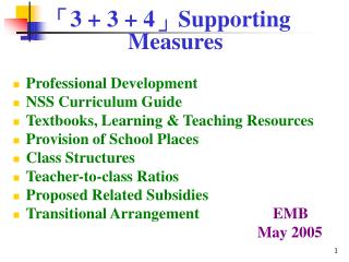 「 3 + 3 + 4 」 Supporting Measures Professional Development NSS Curriculum Guide