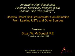 Innovative High Resolution Electrical Resistivity Imaging (ERI) (Aestus’ GeoTrax Survey™)