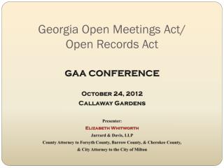 Georgia Open Meetings Act/ Open Records Act