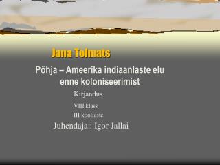 Jana Tolmats