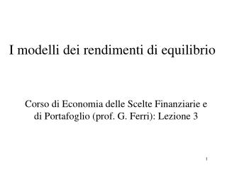 I modelli dei rendimenti di equilibrio