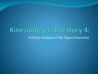 Kinesiology Laboratory 4: