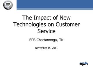 The Impact of New Technologies on Customer Service