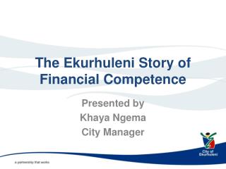 The Ekurhuleni Story of Financial Competence