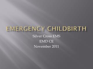 Emergency Childbirth