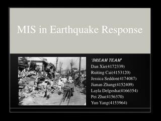 MIS in Earthquake Response