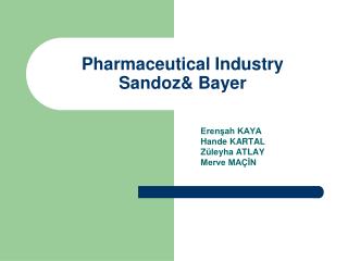 Pharmaceutical Industry Sandoz&amp; Bayer