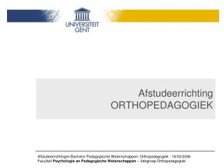 Afstudeerrichting ORTHOPEDAGOGIEK