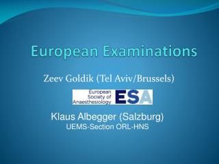 European Examinations