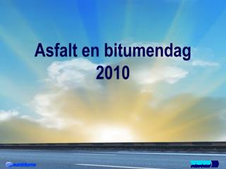 Asfalt en bitumendag 2010