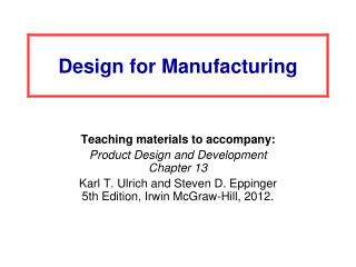 Design for Manufacturing