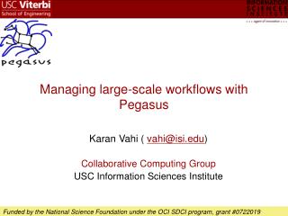 Managing large-scale workflows with Pegasus