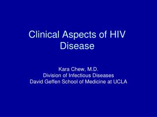 Clinical Aspects of HIV Disease