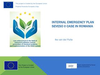 INTERNAL EMERGENCY PLAN Seveso II CAse in Romania