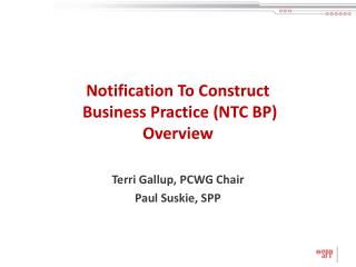 Notification To Construct Business Practice (NTC BP) Overview