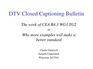 DTV Closed Captioning Bulletin