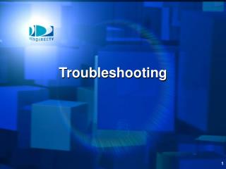 Troubleshooting