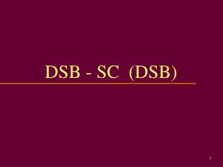 DSB - SC (DSB)