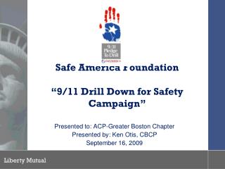 Safe America Foundation “9/11 Drill Down for Safety Campaign”