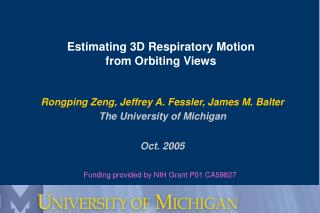 Estimating 3D Respiratory Motion from Orbiting Views