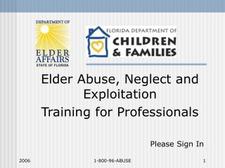 Elder Abuse, Neglect and Exploitation Training for Professionals