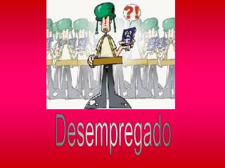 Desempregado