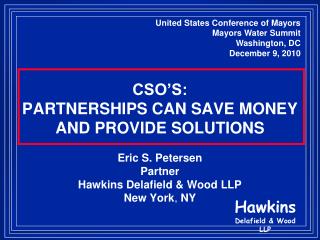 CSO’S: PARTNERSHIPS CAN SAVE MONEY AND PROVIDE SOLUTIONS