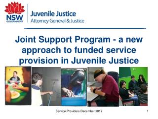 Joint Support Program - a new approach to funded service provision in Juvenile Justice