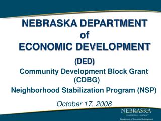 Community Development Block Grant (CDBG) Neighborhood Stabilization Program (NSP) October 17, 2008