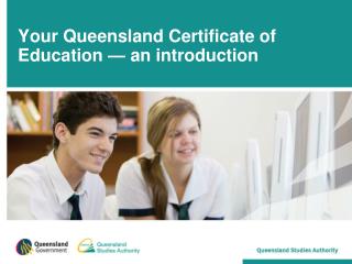 Your Queensland Certificate of Education — an introduction
